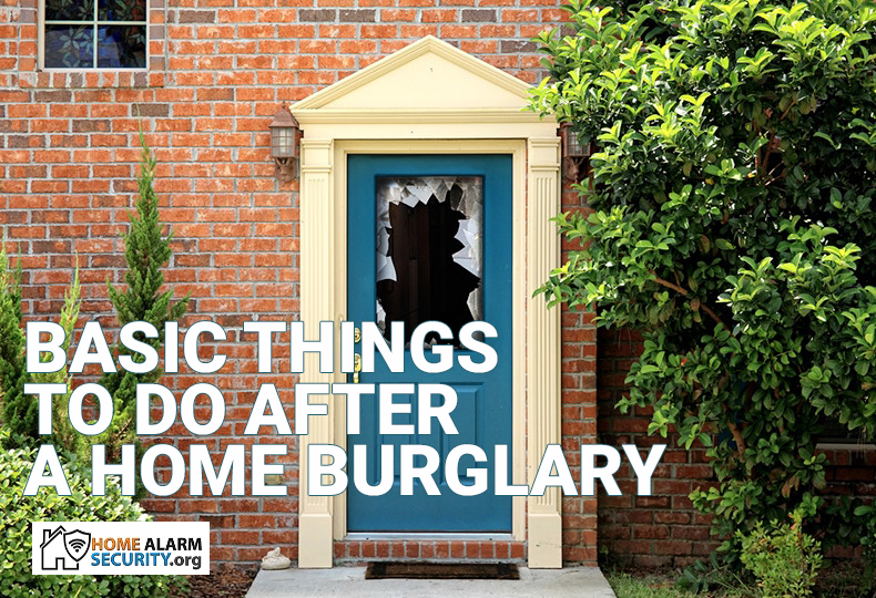 Steps to Take Immediately After Your Home Is Burglarized
