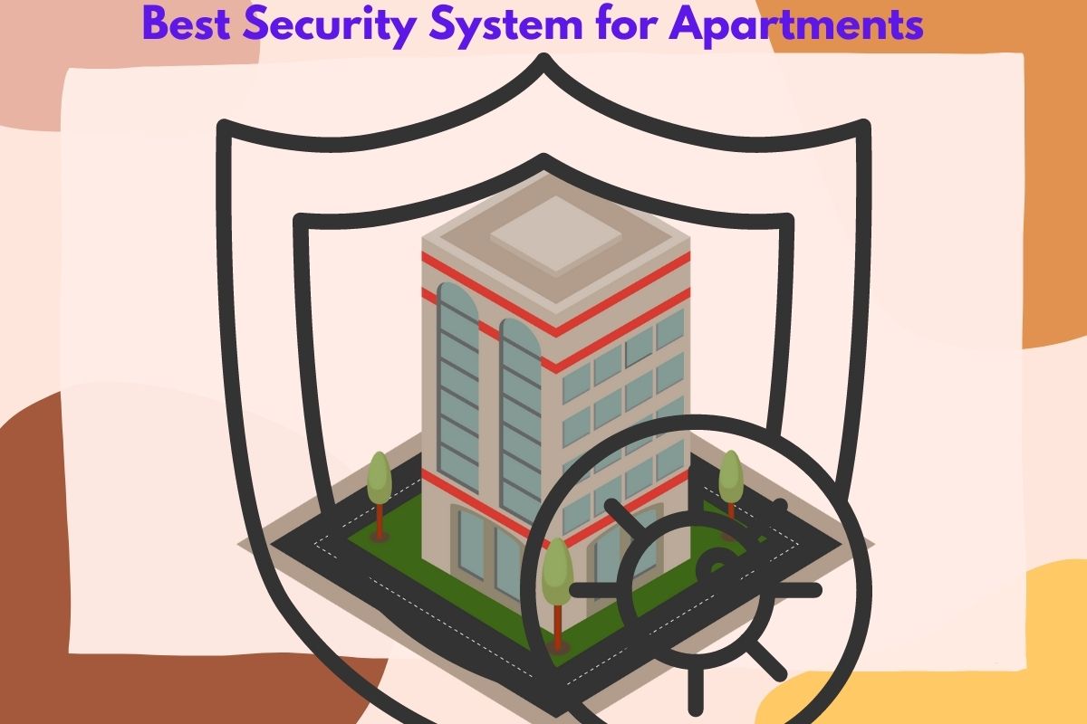Best Security System for Apartments