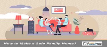How to Make a Safe Family Home?